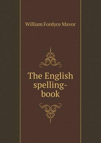 The English spelling-book