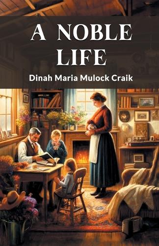 A Noble Life