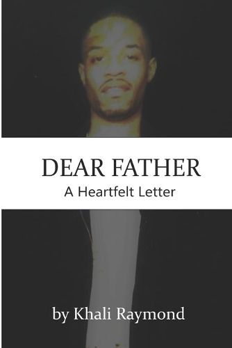 Dear Father: A Heartfelt Letter