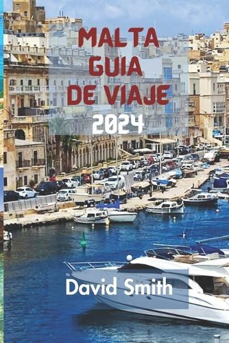 Malta Guía de Viaje 2024