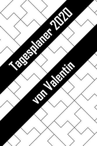 Tagesplaner 2020 von Valentin: Personalisierter Kalender für 2020 mit deinem Vornamen