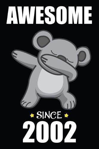 17th Birthday Dabbing Koala: Blank Lined Journal, Notebook, Diary, Planner Awesome Happy 17th Birthday 17 Years Old Gift For Boys And Girls