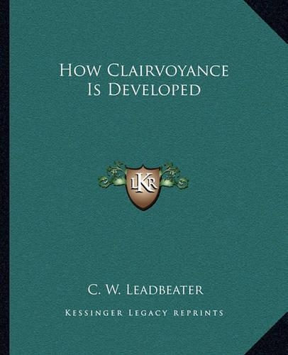 How Clairvoyance Is Developed
