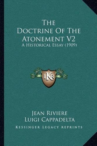 The Doctrine Of The Atonement V2