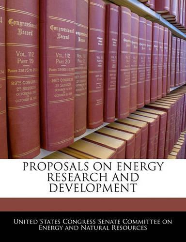Proposals on Energy Research and Development