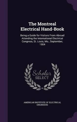 The Montreal Electrical Hand-Book