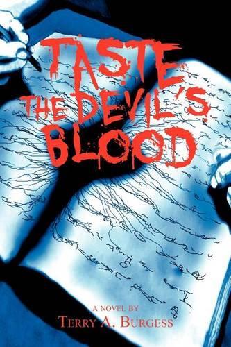 Taste the Devil's Blood: (English)