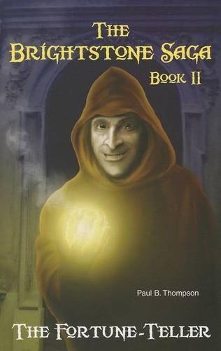 The Fortune-Teller: Book II of the Brightstone Saga(Brightstone Saga)