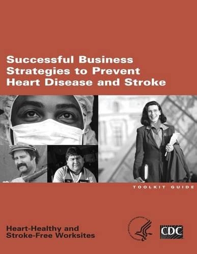 Successful Business Strategies to Prevent Heart Disease and Stroke