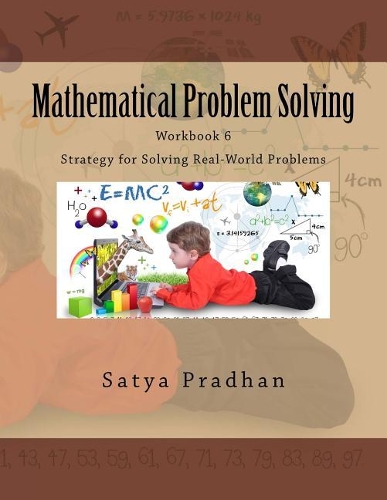 Mathematical Problem Solving (workbook 6): Strategy for Solving Real-World Problems(6 Mathematical Problem Solving)