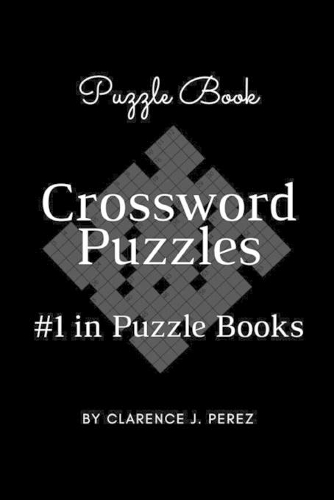 Puzzle Book - Crossword Puzzles - #1 in Puzzle Books