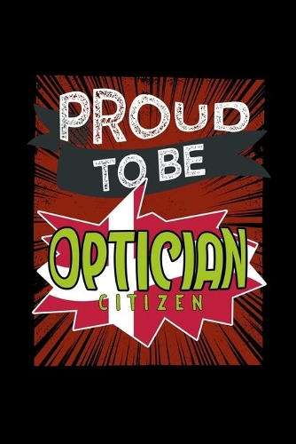 Proud to be optician citizen