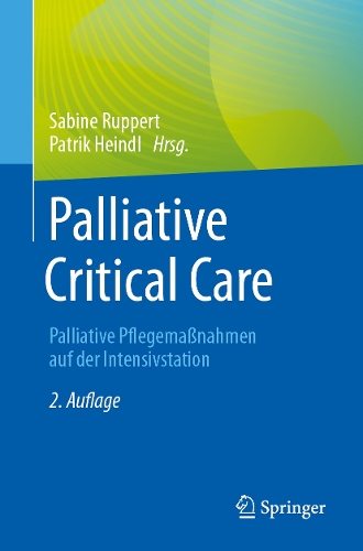 Palliative Critical Care: Palliative Pflegemaßnahmen auf der Intensivstation