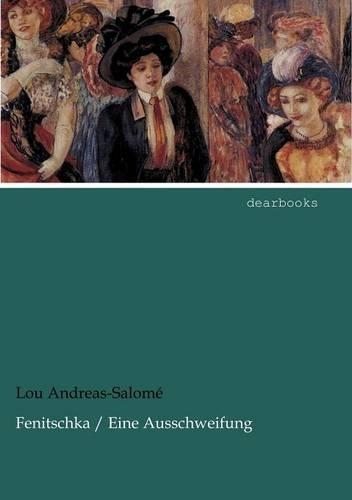 Fenitschka / Eine Ausschweifung