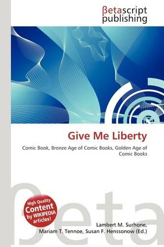 Give Me Liberty