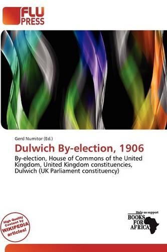 Dulwich By-Election, 1906