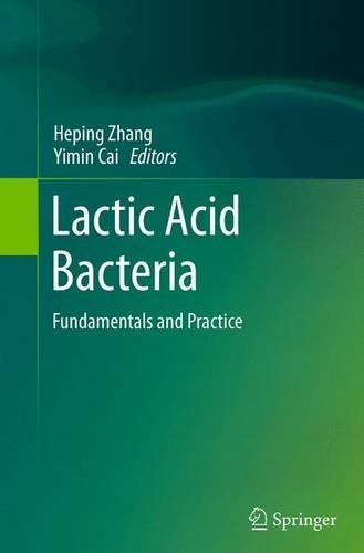 Lactic Acid Bacteria: Fundamentals and Practice(English)