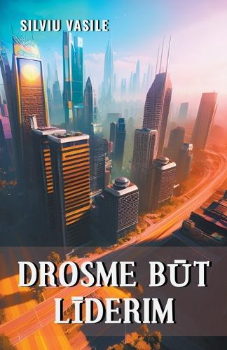 Drosme b&#363;t l&#299;derim