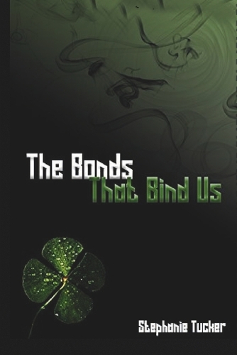 The Bonds That Bind Us: It's more than blood that binds a family...(1 The Forever Bound Trilogy)