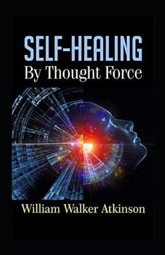Self-Healing by Thought Force