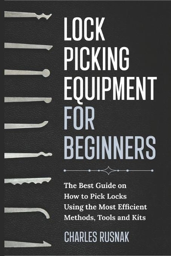Lock Picking Equipment for Beginners