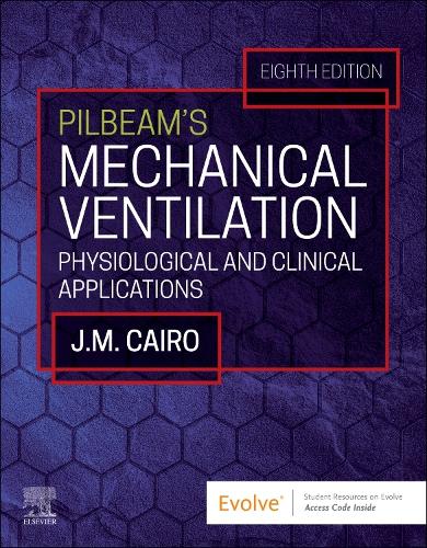 Pilbeam's Mechanical Ventilation - E-Book