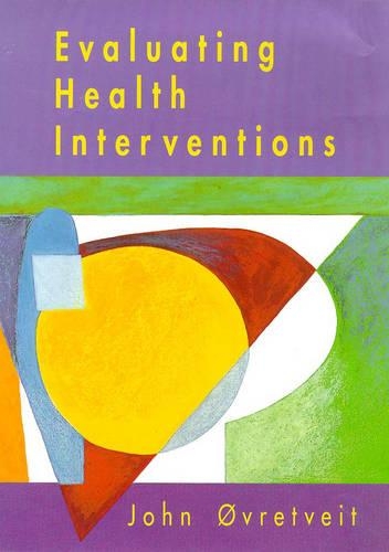 EVALUATING HEALTH INTERVENTIONS