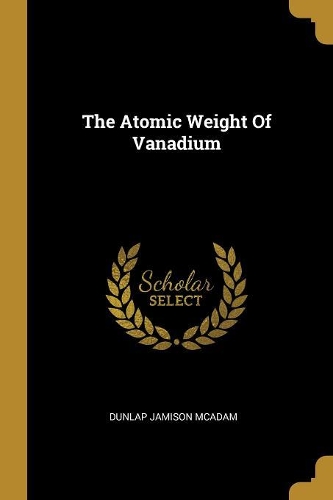 The Atomic Weight Of Vanadium