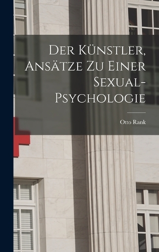 Der Künstler, Ansätze Zu Einer Sexual-Psychologie
