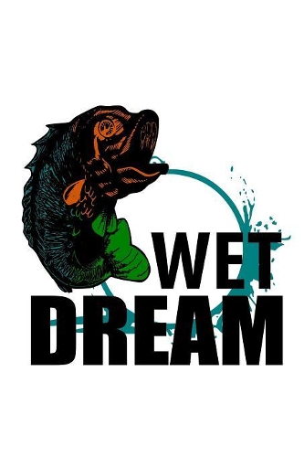 Wet Dream