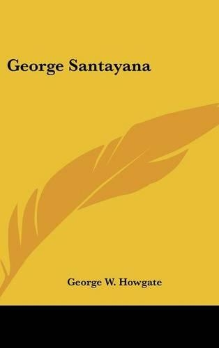 George Santayana