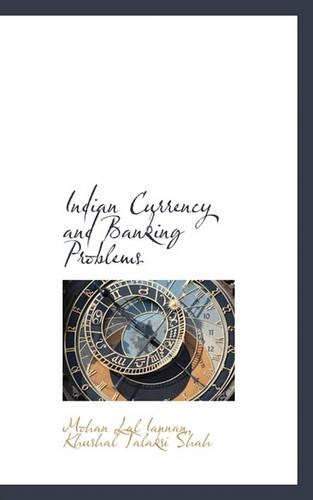 Indian Currency and Banking Problems
