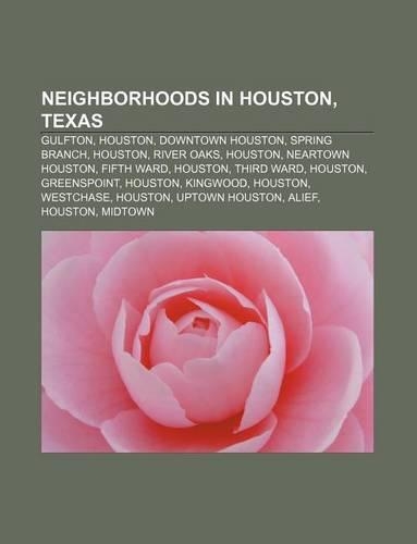 Neighborhoods in Houston, Texas
