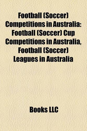 Football (Soccer) Competitions in Australia