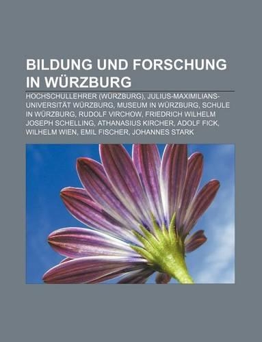 Bildung Und Forschung in Wurzburg