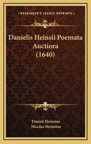 Danielis Heinsii Poemata Auctiora (1640)