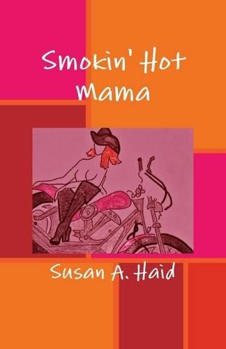 Smokin' Hot Mama