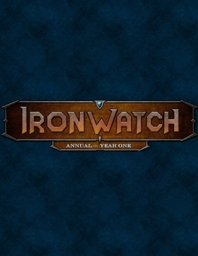 Ironwatch Annual - Year One