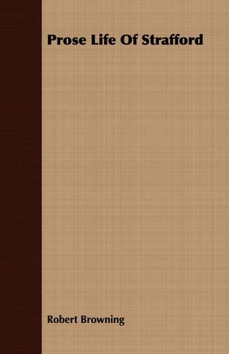 Prose Life Of Strafford