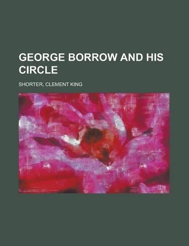 George Borrow and His Circle