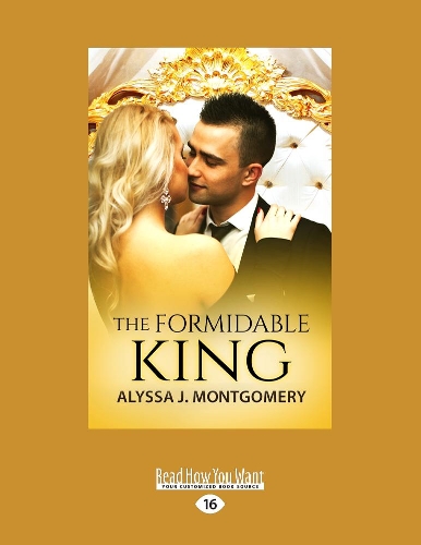 The Formidable King