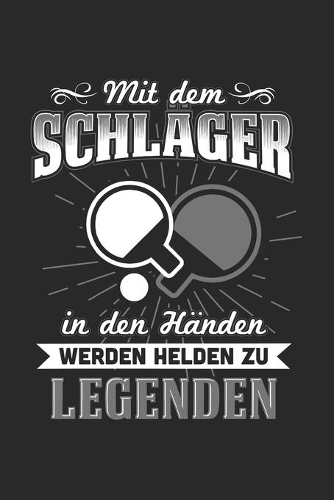 Mit Dem Schläger In den Händen Werden Helden Zu Legenden: Dart Lustig & Darts Notizbuch 6'x9' Kalender Geschenk für Darten & 180
