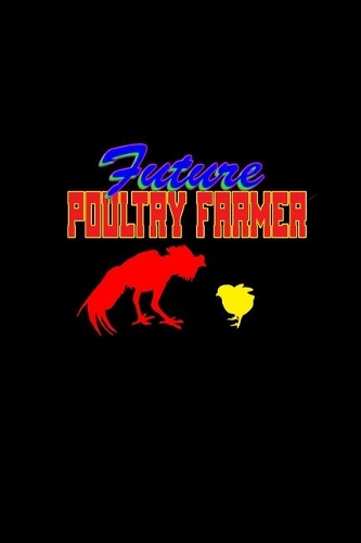 Future poultry farmer