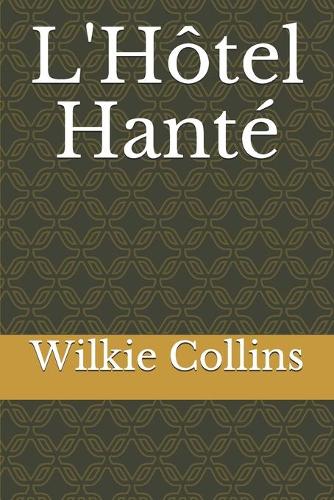 L'Hôtel Hanté