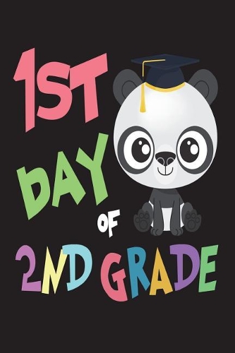 1st Day Of 2nd Grade