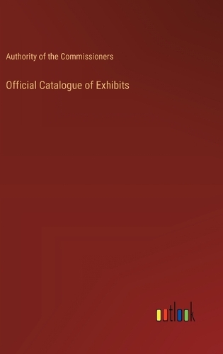 Official Catalogue of Exhibits