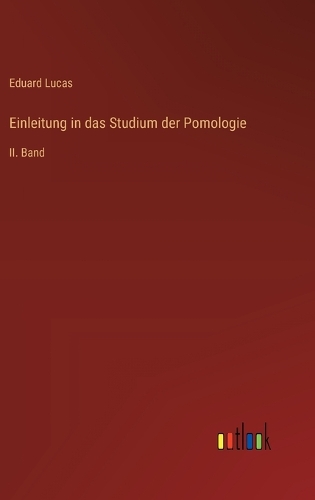 Einleitung in das Studium der Pomologie