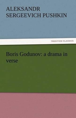 Boris Godunov: A Drama in Verse(English)
