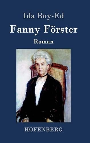 Fanny Förster: Roman(German)