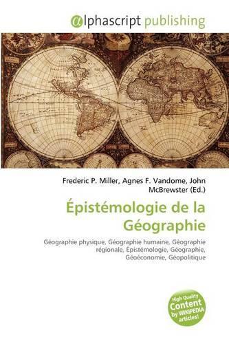 Pist Mologie de La G Ographie: (French)